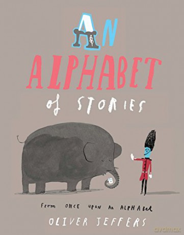 An Alphabet of Stories (181 JEUNESSE) - Oliver Jeffers [KSIĄŻKA]
