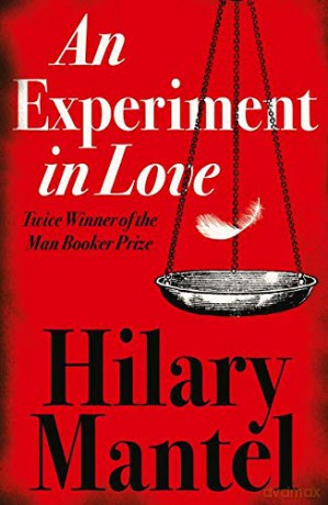An Experiment In Love - Hilary Mantel [KSIĄŻKA]