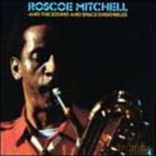 Roscoe Mitchell and the Sound and Space Ensemble: Roscoe Mitchell and the Sound and Space Ensemble [CD]