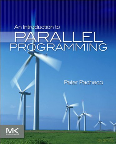 An Introduction to Parallel Programming - Peter Pacheco [KSIĄŻKA]