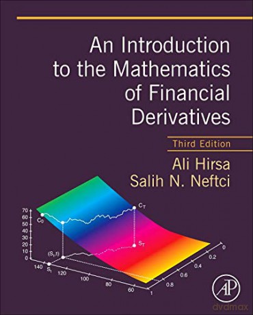 An Introduction to the Mathematics of Financial Derivatives - Ali Hirsa [KSIĄŻKA]