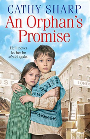 An Orphan's Promise: A gripping and emotional historical saga that will tug at your heartstrings (Button Street Orphans) - Cathy Sharp [KSIĄŻKA]
