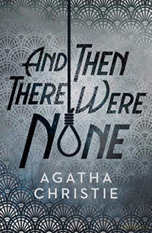 And Then There Were None - Agatha Christie [KSIĄŻKA]