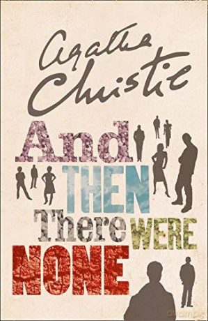 AND THEN THERE WERE NONE: The World's Favourite Agatha Christie Book (The Agatha Christie signature edition) - Agatha Christie [KSIĄŻKA]