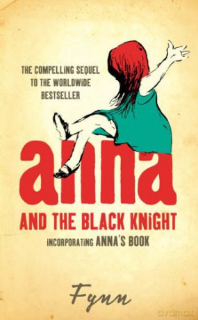 Anna and the Black Knight: Incorporating Anna's Book - Fynn [KSIĄŻKA]