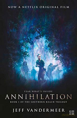 ANNIHILATION: The thrilling book behind the most anticipated film of 2018 (Southern Reach Trilogy 1) - VanderMeer [KSIĄŻKA]