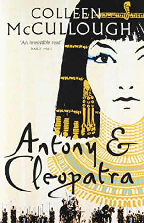 Antony and Cleopatra - Colleen McCullough [KSIĄŻKA]
