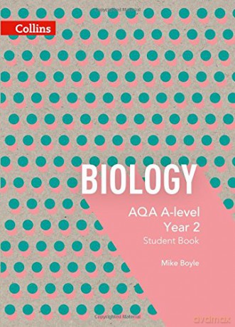 AQA A Level Biology Year 2 Student Book (Collins AQA A Level Science) - Mike Boyle [KSIĄŻKA]