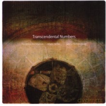 Terrence McManus, Mark Helias, Gerry Hemingway: Transcendental Numbers [CD]