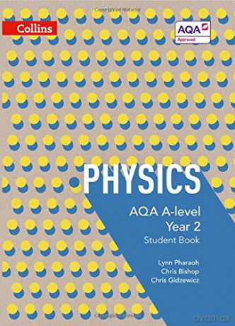 AQA A Level Physics Year 2 Student Book (Collins AQA A Level Science) - Lynn Pharaoh [KSIĄŻKA]