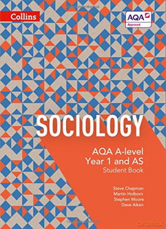 AQA A Level Sociology Student Book 1 (Collins AQA A Level Sociology) - Steve Chapman [KSIĄŻKA]
