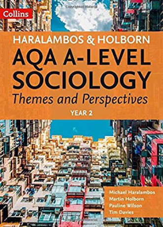 AQA A Level Sociology Themes and Perspectives: Year 2 (Haralambos and Holborn AQA A Level Sociology) - Michael Haralambos [KSIĄŻKA]