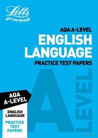 AQA A-Level English Language Practice Test Papers (Letts A-Level Revision Success) [KSIĄŻKA]