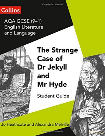AQA GCSE (9-1) English Literature and Language - Dr Jekyll and Mr Hyde (GCSE Set Text Student Guides) - Jo Heathcote [KSIĄŻKA]