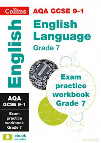 AQA GCSE 9-1 English Language Exam Practice Workbook (Grade 7): For the 2022 exams (Collins GCSE Grade 9-1 Revision) [KSIĄŻKA]