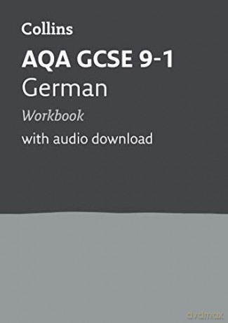 AQA GCSE 9-1 German Workbook: For the 2022 exams (Collins GCSE Grade 9-1 Revision) [KSIĄŻKA]