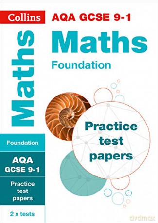 AQA GCSE 9-1 Maths Foundation Practice Papers: For the 2022 exams (Collins GCSE Grade 9-1 Revision) [KSIĄŻKA]