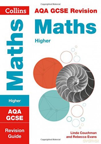 AQA GCSE 9-1 Maths Higher Revision Guide: For the 2022 exams (Collins GCSE Grade 9-1 Revision) [KSIĄŻKA]