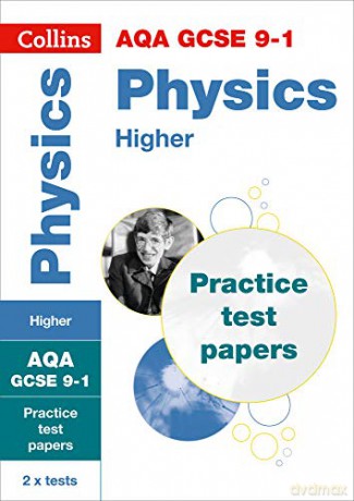 AQA GCSE 9-1 Physics Higher Practice Papers: For the 2022 exams (Collins GCSE Grade 9-1 Revision) [KSIĄŻKA]