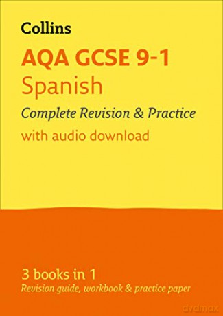 AQA GCSE 9-1 Spanish All-in-One Complete Revision and Practice: For the 2022 exams (Collins GCSE Grade 9-1 Revision) [KSIĄŻKA]