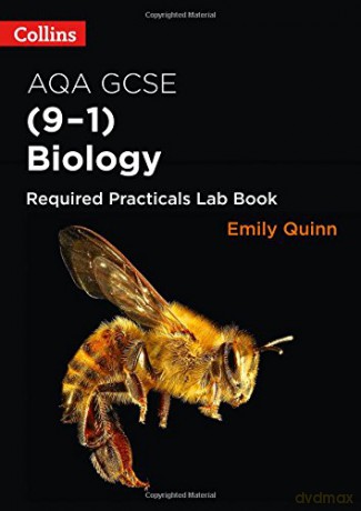 AQA GCSE Biology (9-1) Required Practicals Lab Book (Collins GCSE Science 9-1) - Emily Quinn [KSIĄŻKA]