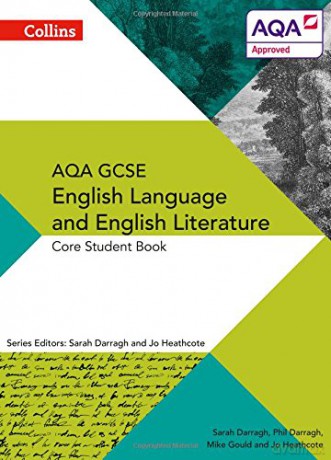 AQA GCSE ENGLISH LANGUAGE AND ENGLISH LITERATURE: CORE STUDENT BOOK (AQA GCSE English Language and English Literature 9-1) - Phil Darragh [KSIĄŻKA]