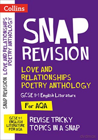 AQA Poetry Anthology Love and Relationships Revision Guide: For the 2022 exams (Collins GCSE Grade 9-1 SNAP Revision) [KSIĄŻKA]