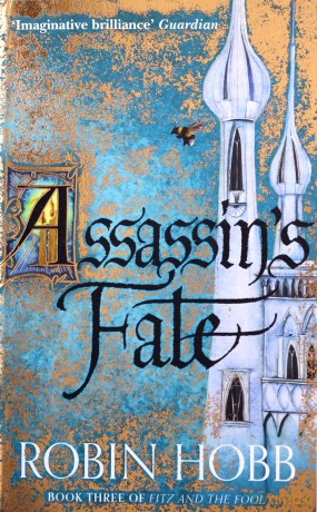 Assassin's Fate: Book 3 (Fitz and the Fool) - Robin Hobb [KSIĄŻKA]