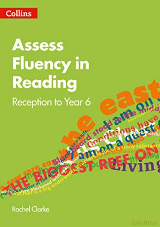 Assess Fluency in Reading: Reception to Year 6 (Collins Big Cat) - Rachel Clarke [KSIĄŻKA]