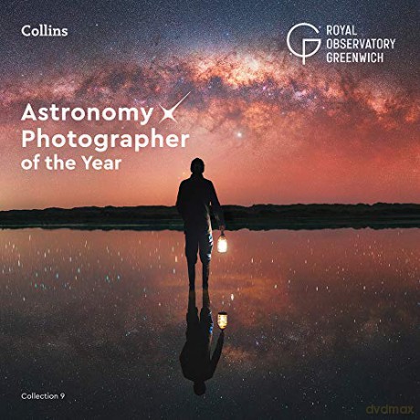 Astronomy Photographer of the Year: Collection 9 - Royal Observatory Greenwich [KSIĄŻKA]