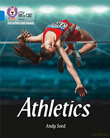 Athletics: Band 04/Blue (Collins Big Cat Phonics for Letters and Sounds) - Andy Seed [KSIĄŻKA]