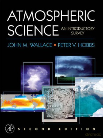 Atmospheric Science: An Introductory Survey (International Geophysics) - John M. Wallace [KSIĄŻKA]