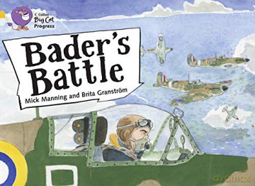 Bader's Battle: Band 09 Gold/Band 17 Diamond (Collins Big Cat Progress) - Mick Manning, Brita Granström [KSIĄŻKA]