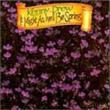 Kenny Drew: It Might as Well be Spring [CD]