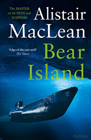 Bear Island - Alistair MacLean [KSIĄŻKA]