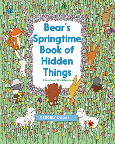 Bear's Springtime Book of Hidden Things (A Search and Find Adventure) - Gergely Dudás [KSIĄŻKA]