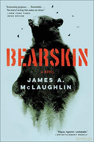 Bearskin: A Novel - James A McLaughlin [KSIĄŻKA]