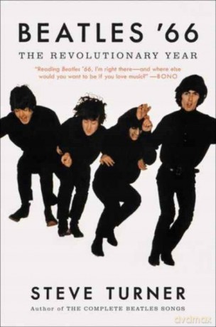 Beatles '66: The Revolutionary Year - Steve Turner [KSIĄŻKA]