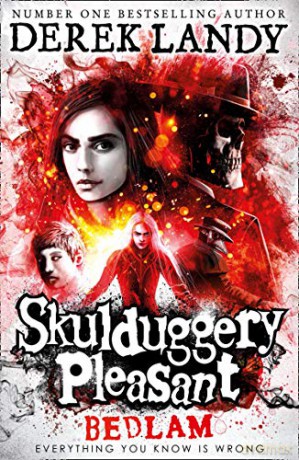 Bedlam: Skulduggery Pleasant (12): Book 12 - Derek Landy [KSIĄŻKA]
