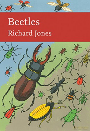 Beetles: Book 136 (Collins New Naturalist Library) - Richard Jones [KSIĄŻKA]