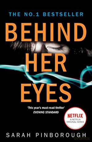 Behind Her Eyes: The Sunday Times #1 best selling psychological thriller - Sarah Pinborough [KSIĄŻKA]