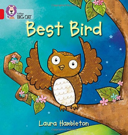 Best Bird: Band 02A/Red A (Collins Big Cat) - Laura Hambleton [KSIĄŻKA]