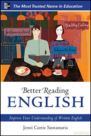 Better Reading English: Improve Your Understanding of Written English (Better Reading Series) - Jenni Currie Santamaria [KSIĄŻKA]