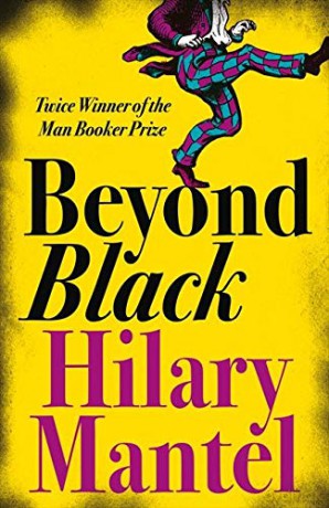 Beyond Black - Hilary Mantel [KSIĄŻKA]