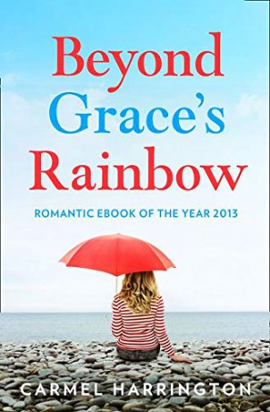 Beyond Grace's Rainbow: An emotional and gripping novel that will tug at your heartstrings (Harperimpulse Contemporary Romance) - Carmel Harrington [KSIĄŻKA]