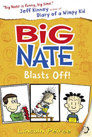 Big Nate Blasts Off: Book 8 - Lincoln Peirce [KSIĄŻKA]