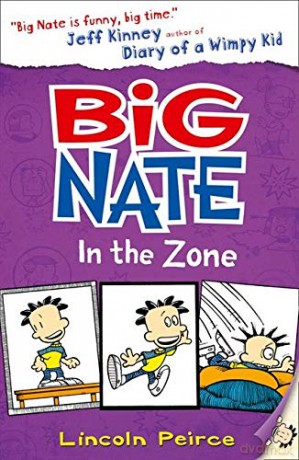 Big Nate in the Zone: Book 6 - Lincoln Peirce [KSIĄŻKA]