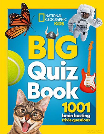Big Quiz Book: 1001 brain busting trivia questions (National Geographic Kids) [KSIĄŻKA]
