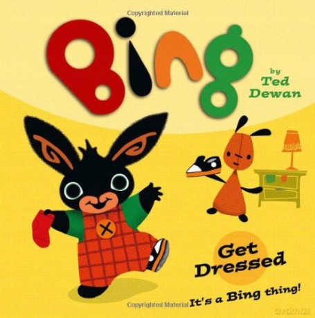 Bing: Get Dressed - Ted Dewan [KSIĄŻKA]