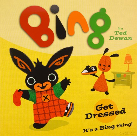 Bing: Get Dressed - Ted Dewan [KSIĄŻKA]